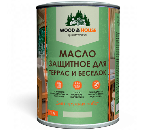 Заказать МАСЛО ЗАЩИТНОЕ ДЛЯ ТЕРРАС И БЕСЕДОК WOOD & HOUSE в Златоусте, Челябинская область